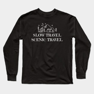 Slow Travel. Scenic Route Long Sleeve T-Shirt